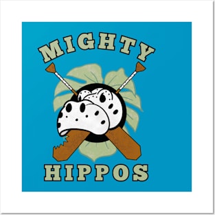 Mighty Hippos (w/ text) Posters and Art